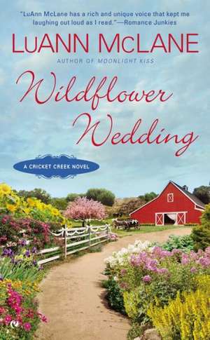 Wildflower Wedding de LuAnn McLane