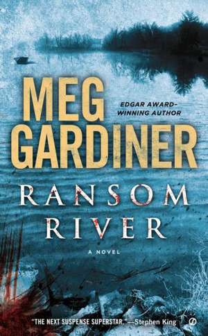 Ransom River de Meg Gardiner