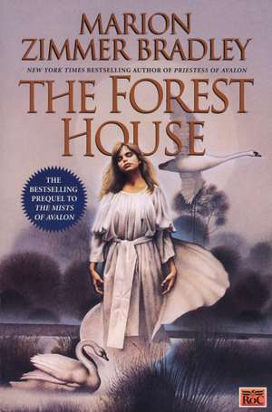 The Forest House de Marion Zimmer Bradley