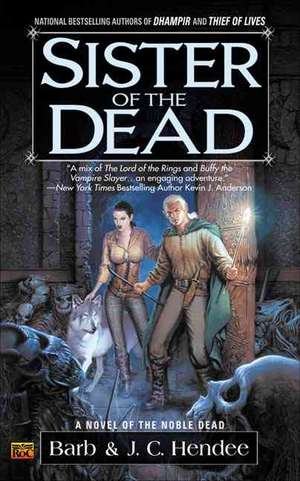 Sister of the Dead de Barb Hendee