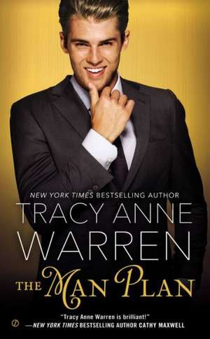 The Man Plan de Tracy Anne Warren