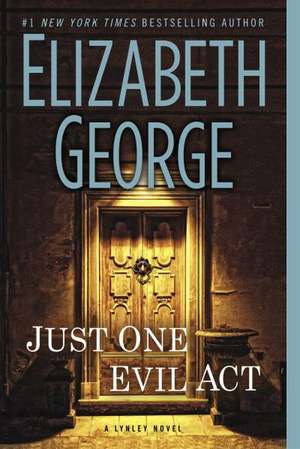 Just One Evil Act de Elizabeth George