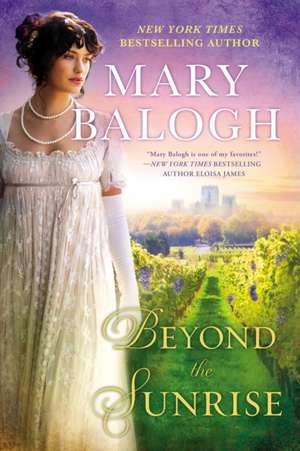 Beyond the Sunrise de Mary Balogh