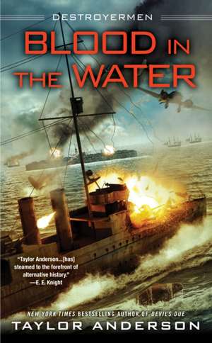 Blood in the Water de Taylor Anderson