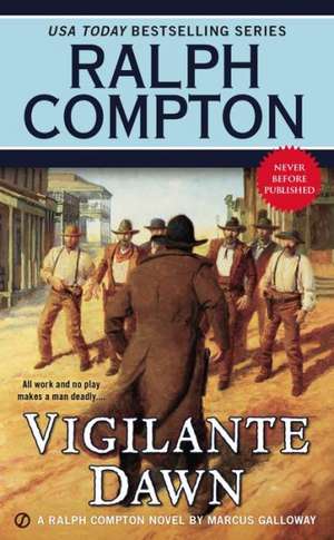 Vigilante Dawn: A Ralph Compton Novel de Ralph Compton