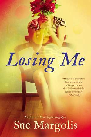 Losing Me de Sue Margolis