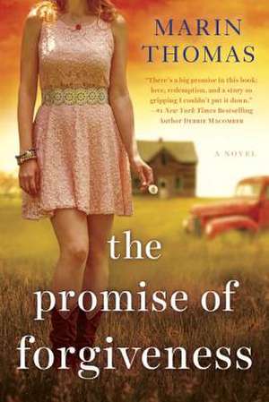 The Promise of Forgiveness de Marin Thomas