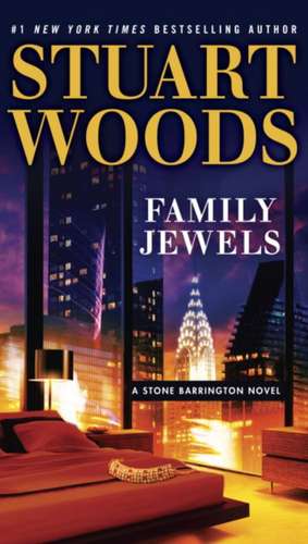 Family Jewels de Stuart Woods