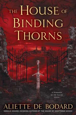 The House of Binding Thorns de Aliette De Bodard