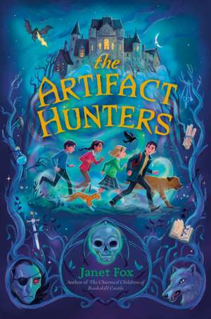 The Artifact Hunters de Janet Fox