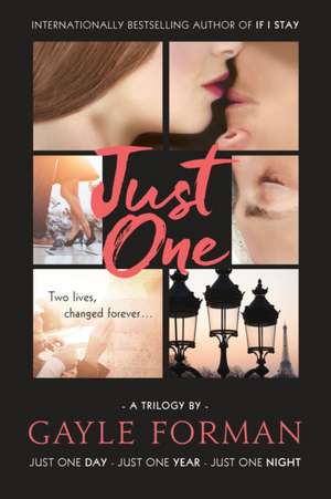 Just One... de Gayle Forman