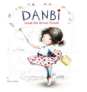 Danbi Leads the School Parade de Anna Kim