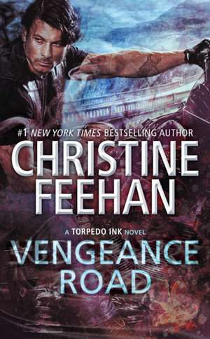 Vengeance Road de Christine Feehan