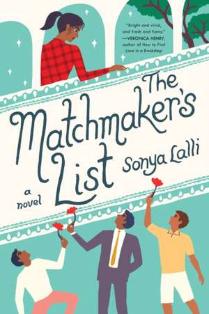 The Matchmaker's List de Sonya Lalli