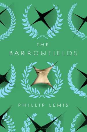 The Barrowfields de Phillip Lewis