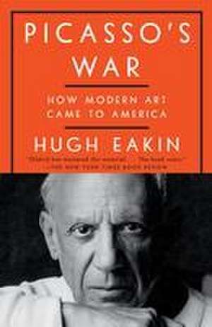 Picasso's War de Hugh Eakin