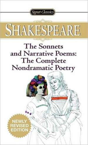 The Sonnets And Narrative Poems: The Complete Non-Dramatic Poetry de William Shakespeare