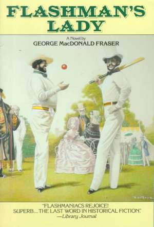 Flashman's Lady de George Macdonald Fraser