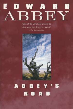 Abbey's Road de Edward Abbey