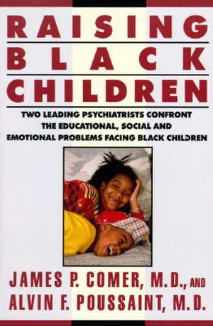 Raising Black Children de James P. Comer