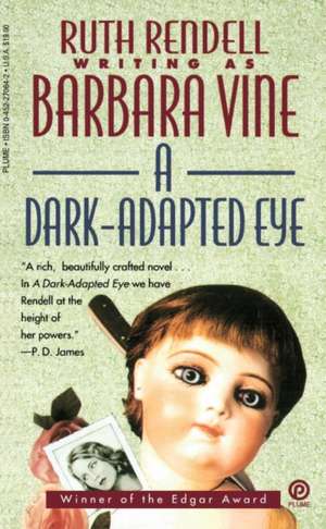 A Dark-Adapted Eye de Barbara Vine