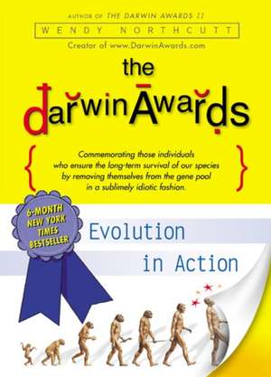 The Darwin Awards de Wendy Northcutt