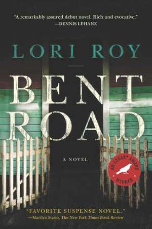 Bent Road de Lori Roy