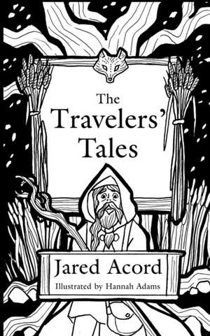 The Travelers' Tales de Acord, Jared