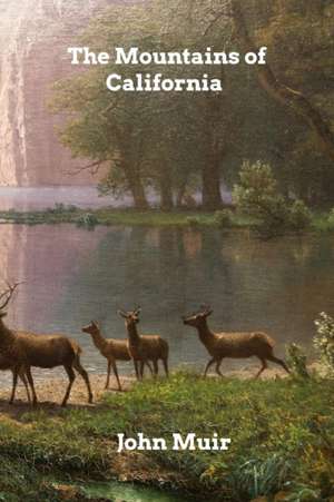 The Mountains of California: Strategic Issues in Health Care Management de John Muir