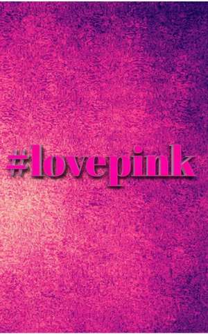 love pink de Michael