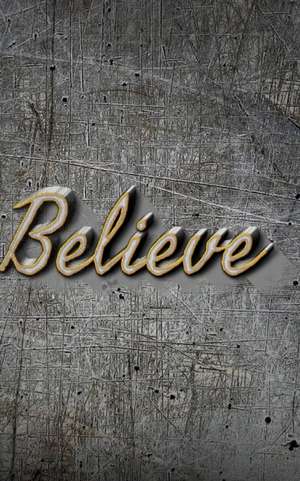 Believe de Michael Huhn