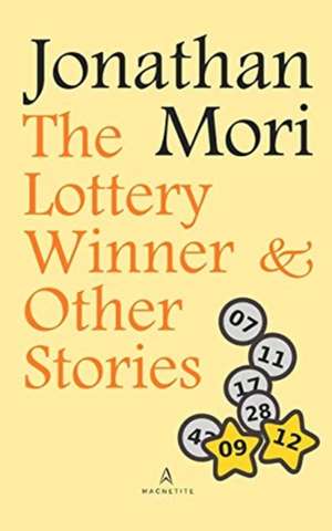 The Lottery Winner and Other Stories de Jonathan Mori