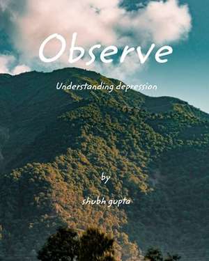 observe de Gupta, Shubh