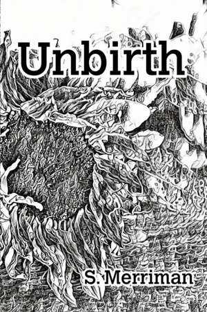 Unbirth de S. Merriman
