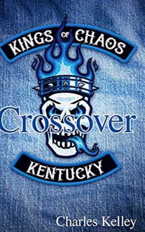 Kelley, C: Crossover (Deluxe Photo Tour Hardback Edition)