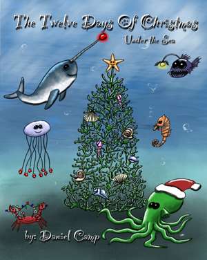 The Twelve Days of Christmas (Under the Sea) de Daniel Camp