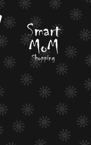 Smart Mom Shopping List Planner Book (Black) de Design