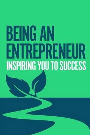 Being an Entrepreneur de Richard Walters