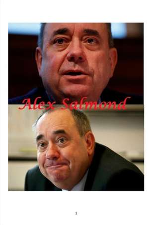 Alex Salmond de Arthur Miller