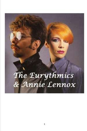 The Eurythmics & Annie Lennox de Arthur Miller