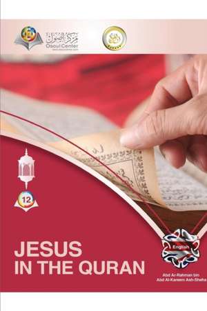 Jesus In The Quran de Osoul Center