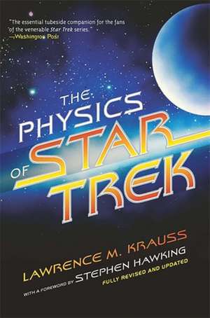 The Physics of Star Trek de Lawrence M. Krauss