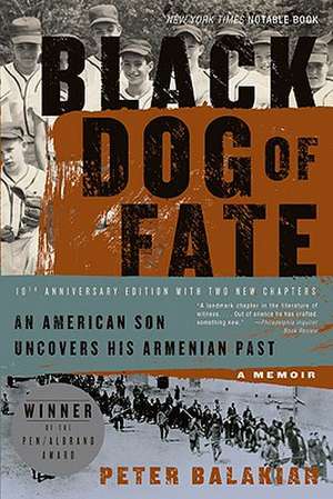 Black Dog of Fate: A Memoir de Peter Balakian