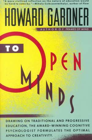 To Open Minds de Howard E. Gardner