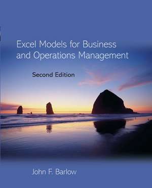 Excel Models for Business and Operations Management 2e de JF Barlow