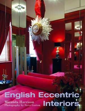 English Eccentric Interiors de M. Harrison