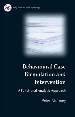 Behavioral Case Formulation and Intervention de Peter Sturmey