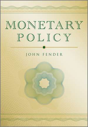 Monetary Policy de JJ Fender