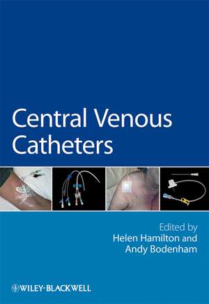 Central Venous Catheters de H. Hamilton