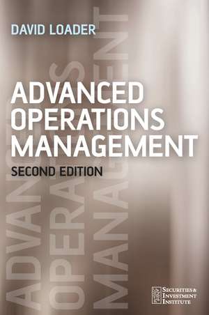 Advanced Operations Management 2e de D Loader